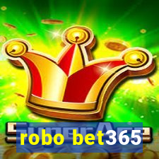 robo bet365